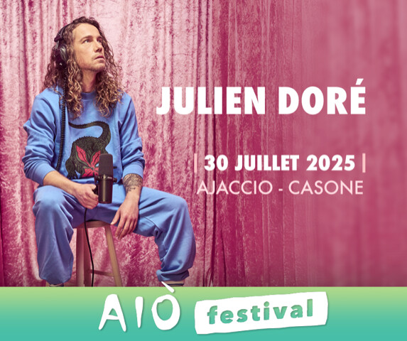 Aiò Festival 2025 - JULIEN DORÉ